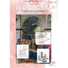 Colección Leonardo nº 05 Perspectiva y Sombras