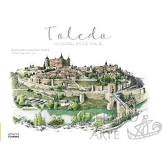 Toledo  Acuarelas de Viaje 