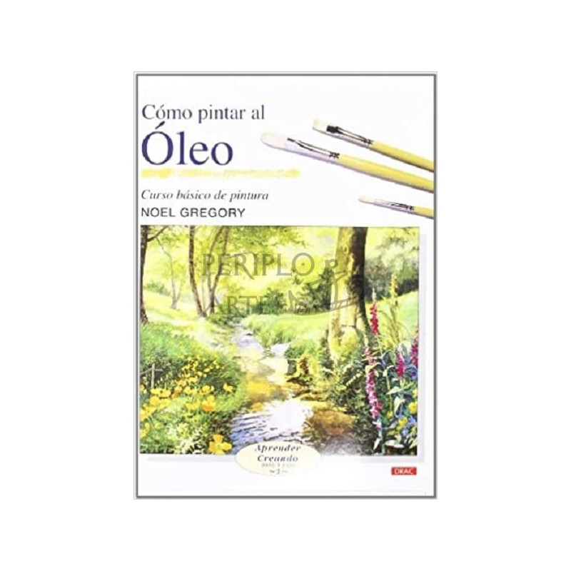 Cómo pintar al óleo  Curso básico de pintura